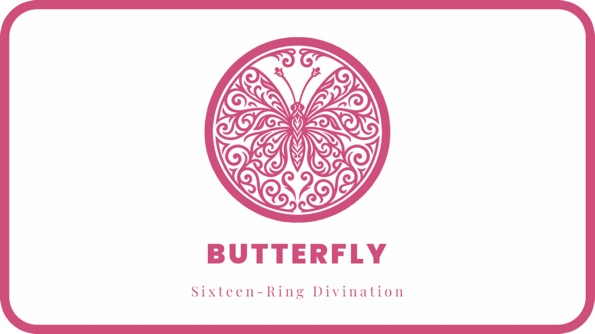 BUTTERFLY Type: Basic Personality | Sixteen-Ring Divination