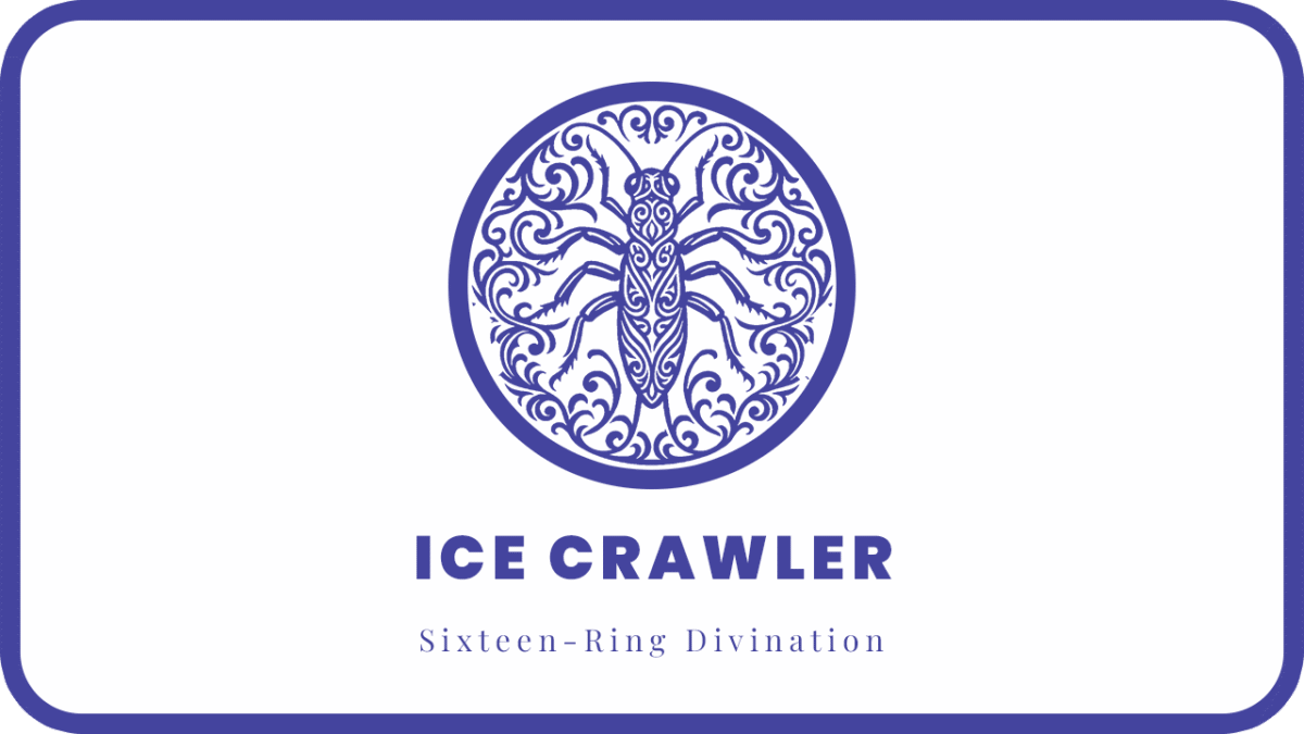 ICE CRAWLER Type: Basic Personality | Sixteen-Ring Divination