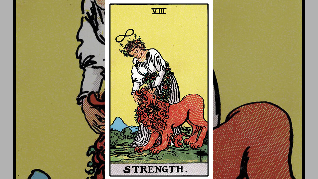 Strength Tarot Card Meaning: Upright, Reversed, Love & Career