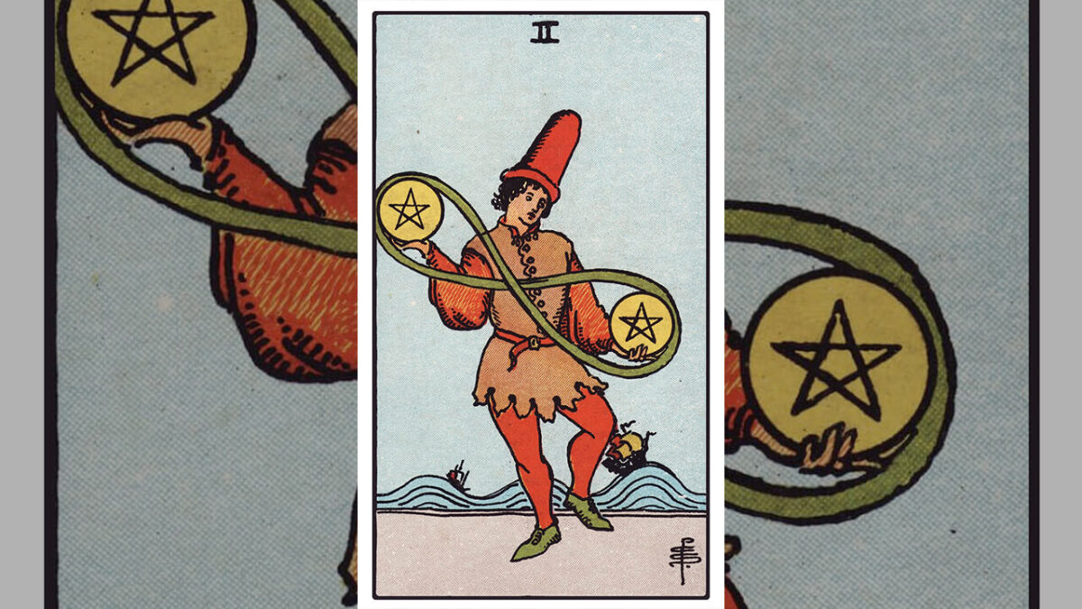Two of Pentacles Tarot Card Meaning: Upright, Reversed, Love & Career