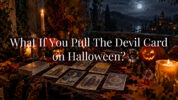 What If You Pull The Devil Card on Halloween?